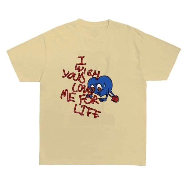 Streetgarm NEW I Wish You'd Love Me For Life T-Shirt 14 Streetgarm NEW I Wish You'd Love Me For Life T-Shirt