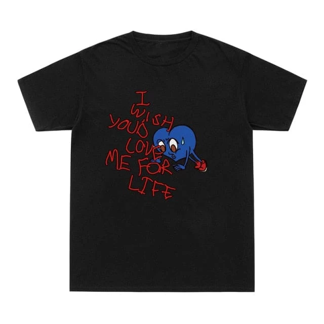 Streetgarm NEW I Wish You'd Love Me For Life T-Shirt 5 Streetgarm NEW I Wish You'd Love Me For Life T-Shirt