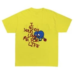 Streetgarm NEW I Wish You'd Love Me For Life T-Shirt 25 Streetgarm NEW I Wish You'd Love Me For Life T-Shirt